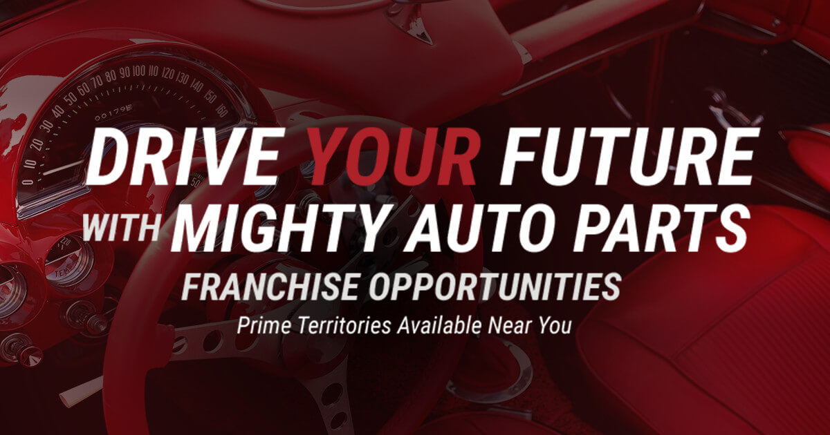 Mighty Auto Parts Auto Parts Franchise